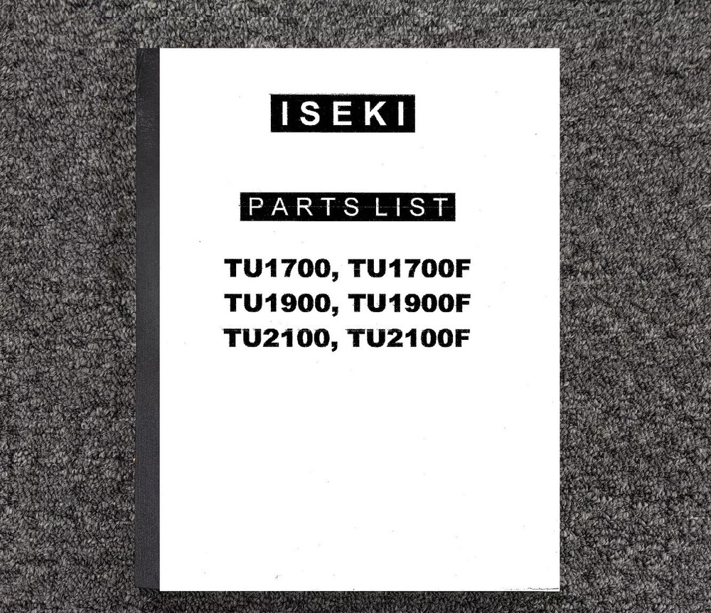 TU1700 TU1900 F Tractor Service Parts Manual Fits Iseki TU2100 TU140