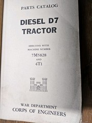 Caterpillar Diesel D7 Tractor, Parts Catalog, 1944 War Department, Corps of…