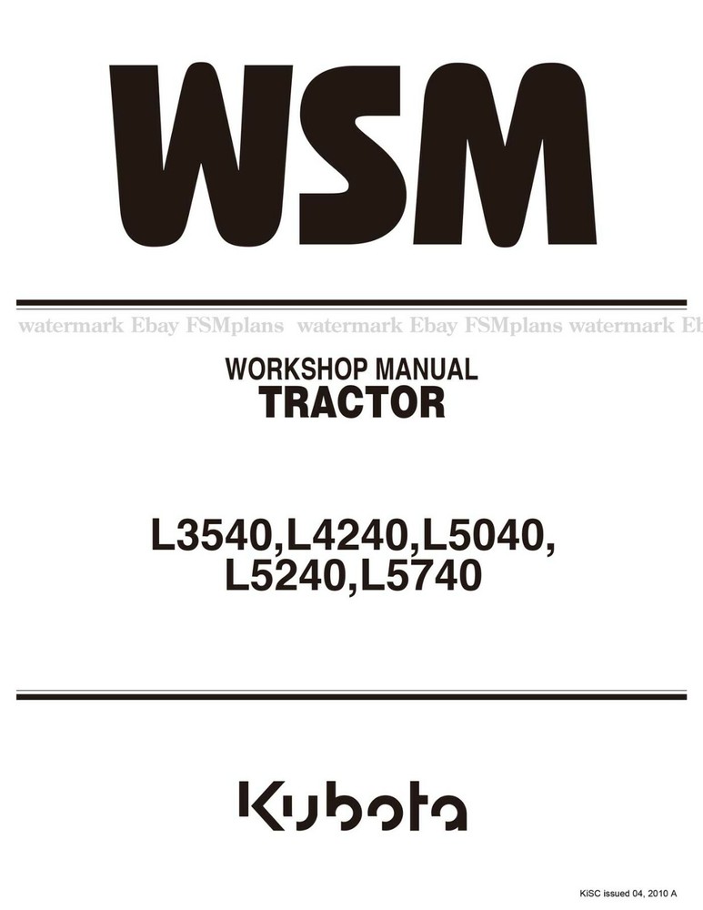 Kubota L3540 L4240 L5040 L5240 L5740 Service Workshop Manual
