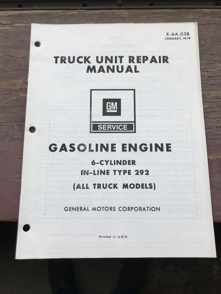 GENERAL MOTORS GM X-6A-02B Truck Unit Repair Manual Gasoline Engine 6 Cylinder