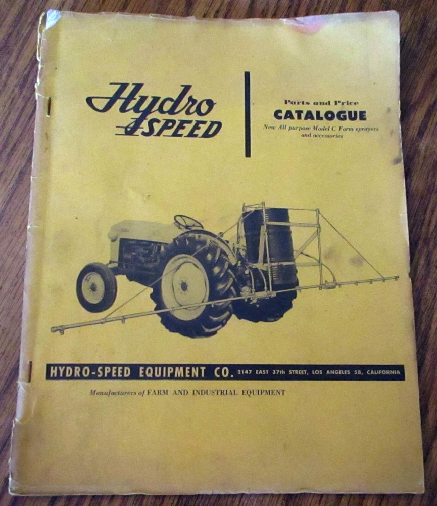 Hydro Speed Model C Farm Sprayer & Accessories Parts & Price Catalog Manual 1956