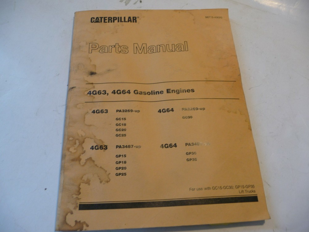 Caterpillar CAT 4G63 4G64 Gasoline Engine Forklift Parts Manual