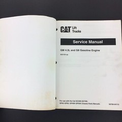 Caterlillar CAT Lift Truck GM 4.3L G6 Gasoline Engine Service Manual 99789-84110
