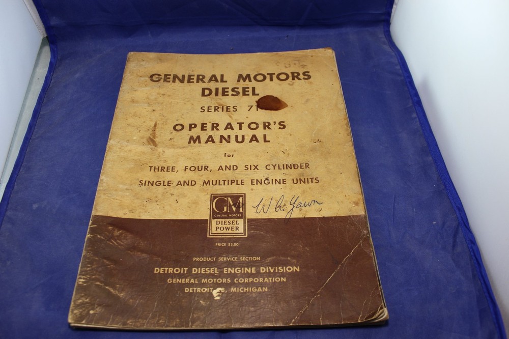 GENERAL MOTORS DIESEL SERIES 71 OPERATOR’S MANUAL FORM 6SE-101 1956 ACL RR