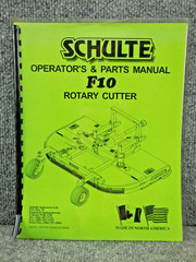 SCHULTE F10 Rotary Cutter Mower Operator’s and Parts Manual CF05-00