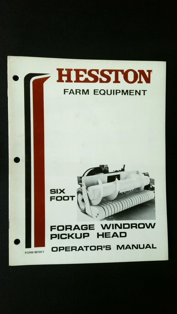 Hesston Forage Windrow Pickup Head Operator’s Manual Six Foot Equipment Guide