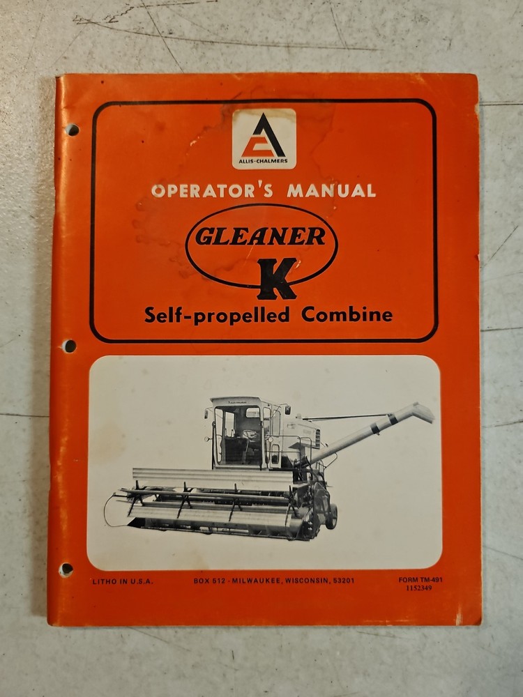 Allis Chalmers Gleaner K Self-Propelled Combine Operators Manual