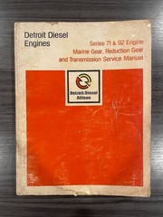 Series 71 and 92 Engine Marine Gear, Reduction Gear, and Transmission Manual