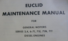 1965 Euclid Maintenance Manual (for General Motors Series 3-4-6-71E & 71T Diesel