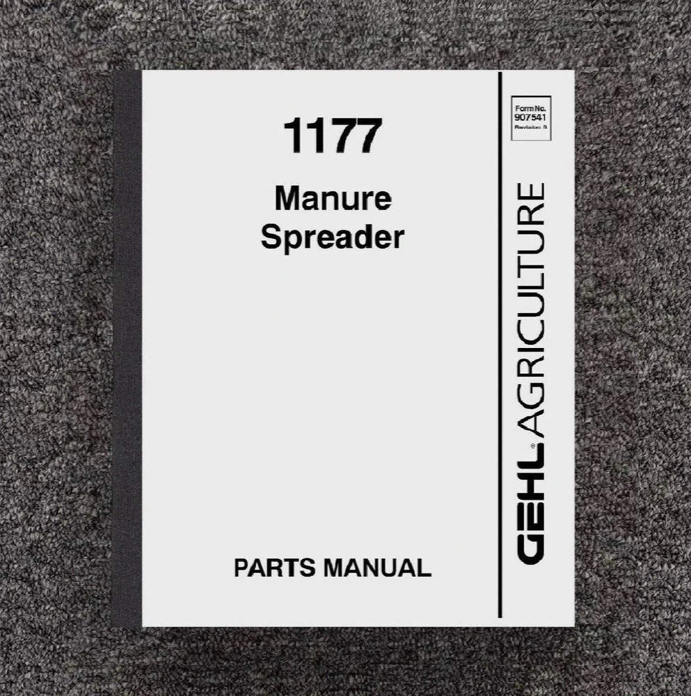 1177 Manure Spreader Agriculture Service Parts Manual Fits Gehl 1177 907541 B