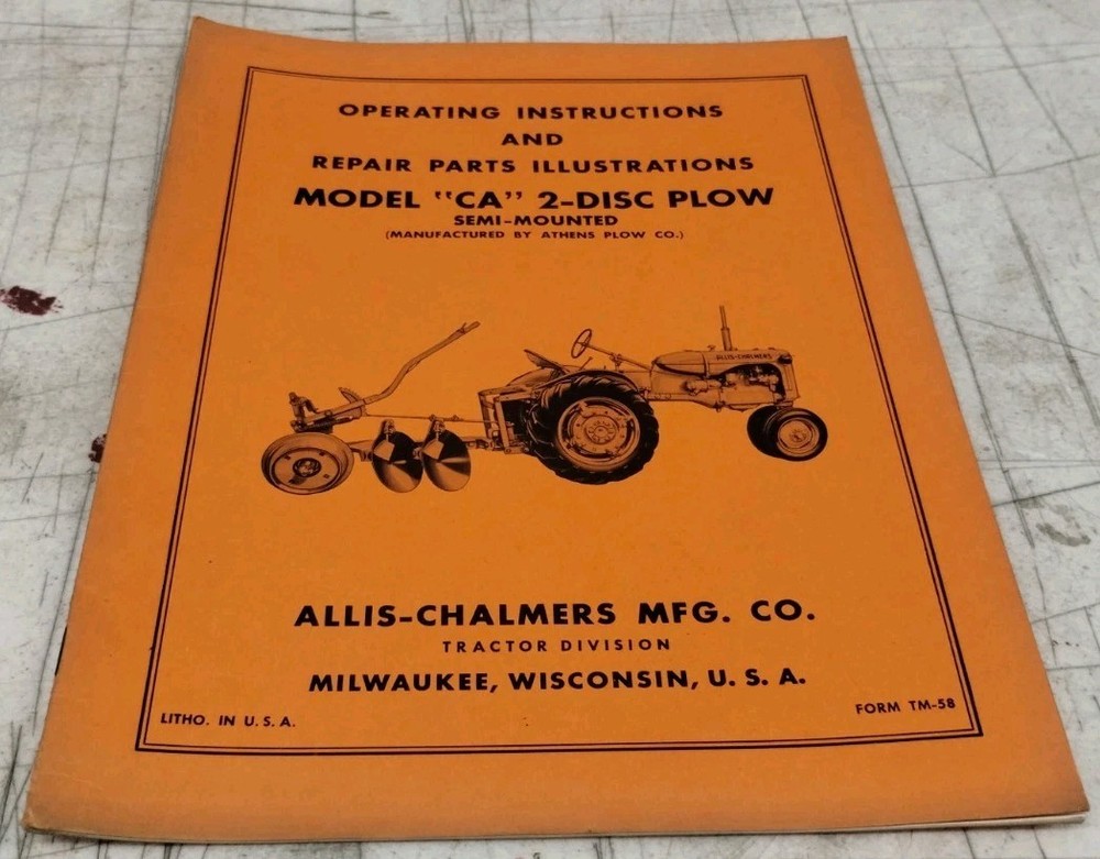Allis Chalmers TM-58 Model “CA” 2-Disc Plow Semi-Mounted Manual