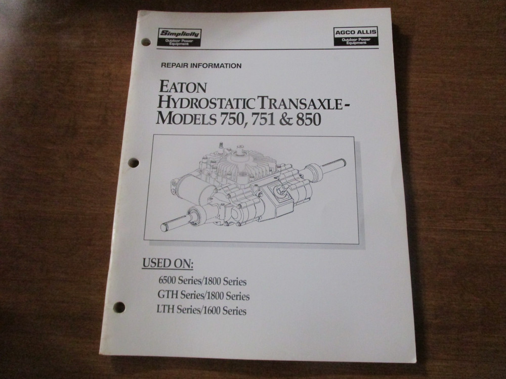 Eaton 750 751 850 Hydrostatic Transaxle Parts, Service, Repair Manual