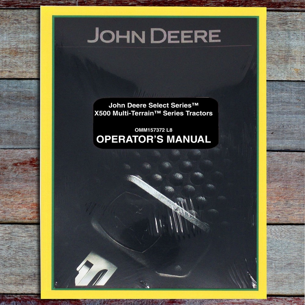 John Deere X500 Multi-Terrain Tractor Owners Operators Manual – OMM157372
