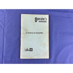 OEM GM Terex S-24 TS-24 Scraper Operator’s Handbook Overhung Power Down Apron