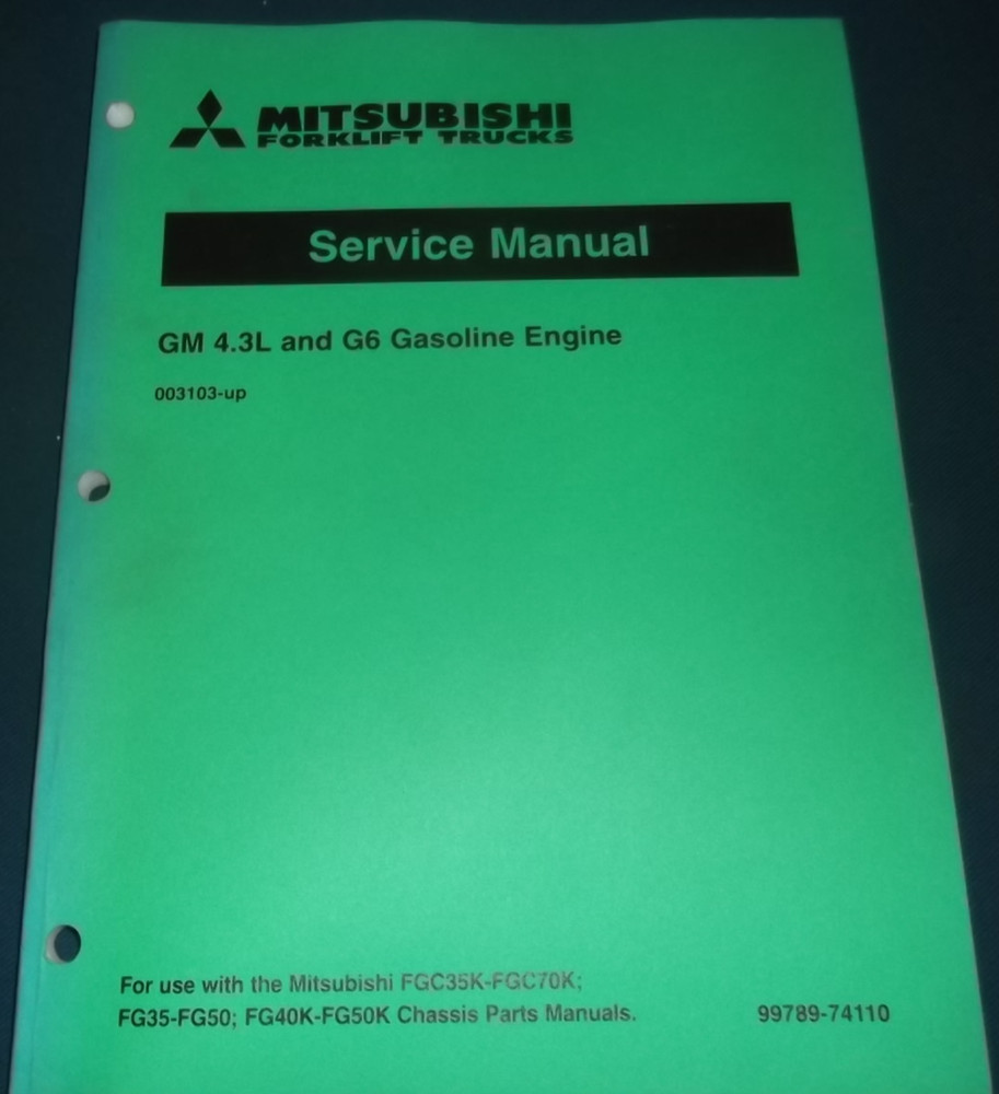 MITSUBISHI GM 4.3L G6 GAS ENGINE FORKLIFT SERVICE SHOP REPAIR WORKSHOP MANUAL