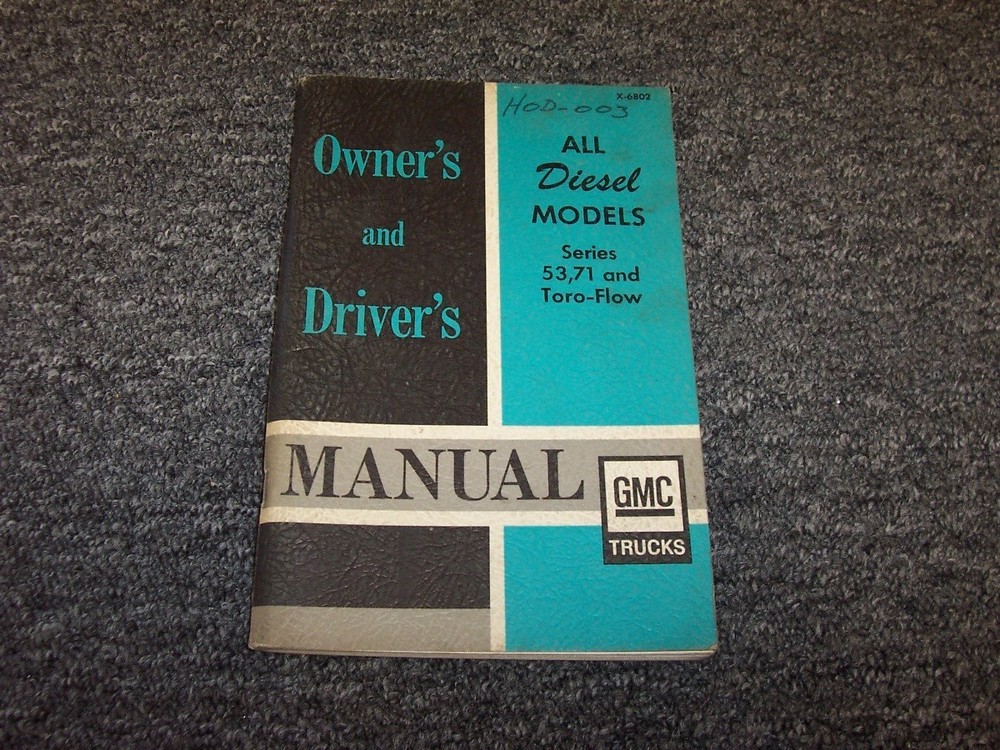 1968 GMC Series 71 Diesel Models 1-71 2-71 3-71 Owner Operator & Drivers Manual