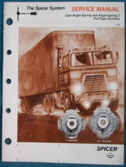 SPICER DANA CAST ANGLE SPRING /2 PULL TYPE CLUTCH SERVICE SHOP MANUAL BOOK