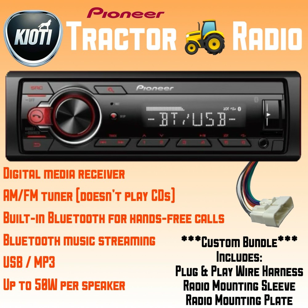 Kioti Tractor Plug & Play Pioneer Radio AM FM Bluetooth NX RX DK CK Series Cab