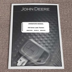 John Deere E100,E110,E120,E130,E140,E150,E160,E170,E180 Owners Operators Manual