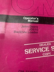 John Deere JD510 Backhoe Loader Operators Manual, Dealer Copy, OM-T67927