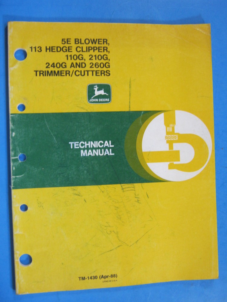 JOHN DEERE 5E BLOWER 113 HEDGE CLIPPER 110G 210G 240G 260G TECHNICAL MANUAL