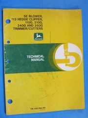 JOHN DEERE 5E BLOWER 113 HEDGE CLIPPER 110G 210G 240G 260G TECHNICAL MANUAL