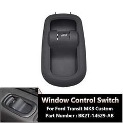 Passenger Door Power Window Switch Regulator Button for Transit Mk8 2014-2020 Cu