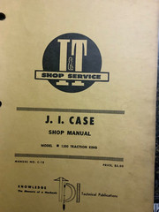 J.I. Case Model 1200 Traction King Shop Manual