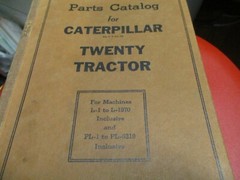 Caterpillar Twenty 20 Tractor Parts Catalog S/N L-1 to L-1970
