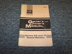 1966 GMC Series 71 Diesel Models 1-71 2-71 3-71 Owner Operator & Drivers Manual