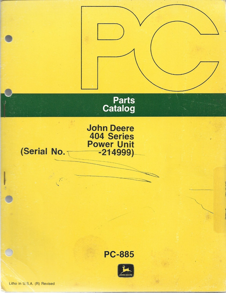 John Deere 404 Series Power Unit Parts Catalog S/N 214999 and Lower