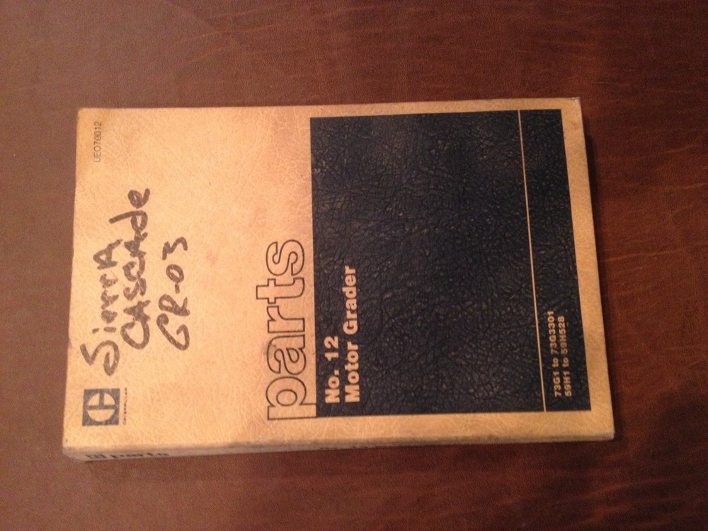 CAT CATERPILLAR N0.12 MOTOR GRADER PARTS BOOK CATALOG S/N 73G 59H