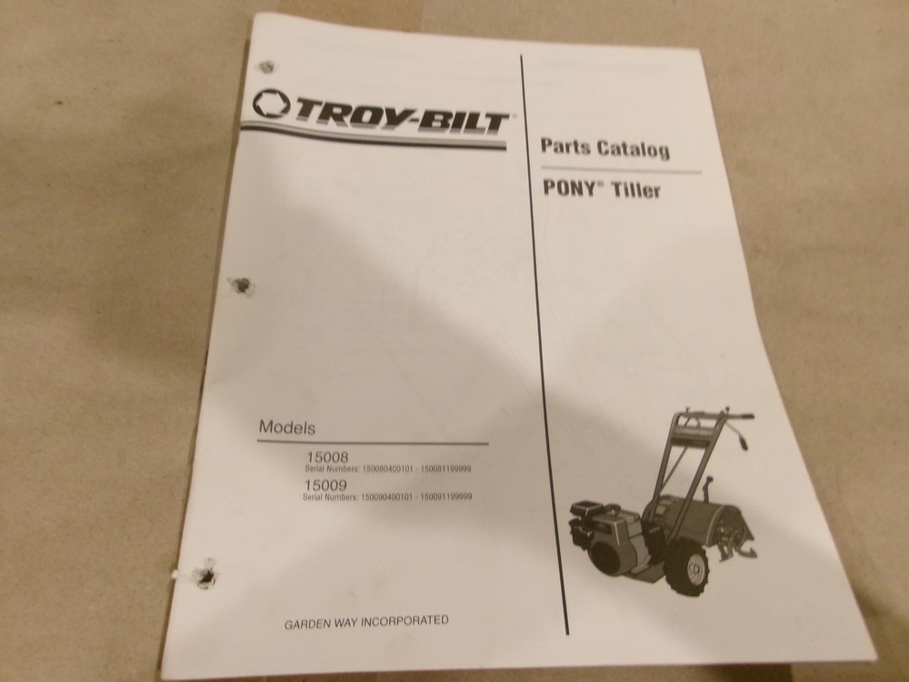 Troy-Bilt Parts Catalog Pony Tiller Modles 15008 15009
