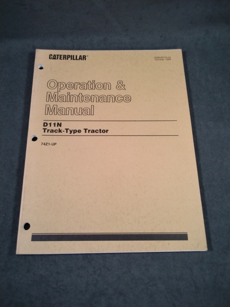 Caterpillar Operation & Maintenance Manual for D11N Track-Type Tractor 74Z1 -UP