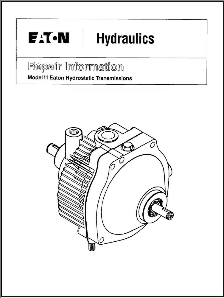 Technical Repair Manual Fits Eaton Hydrostatic Transmission Model 11