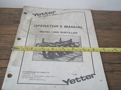 Yetter Model 1000 Subtiller Operator’s Manual 2565-300, Issued 1991