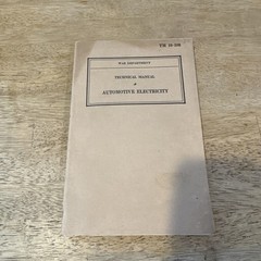 1941 War Department Technical Manual Automotive Electricity TM 10-580 Vintage