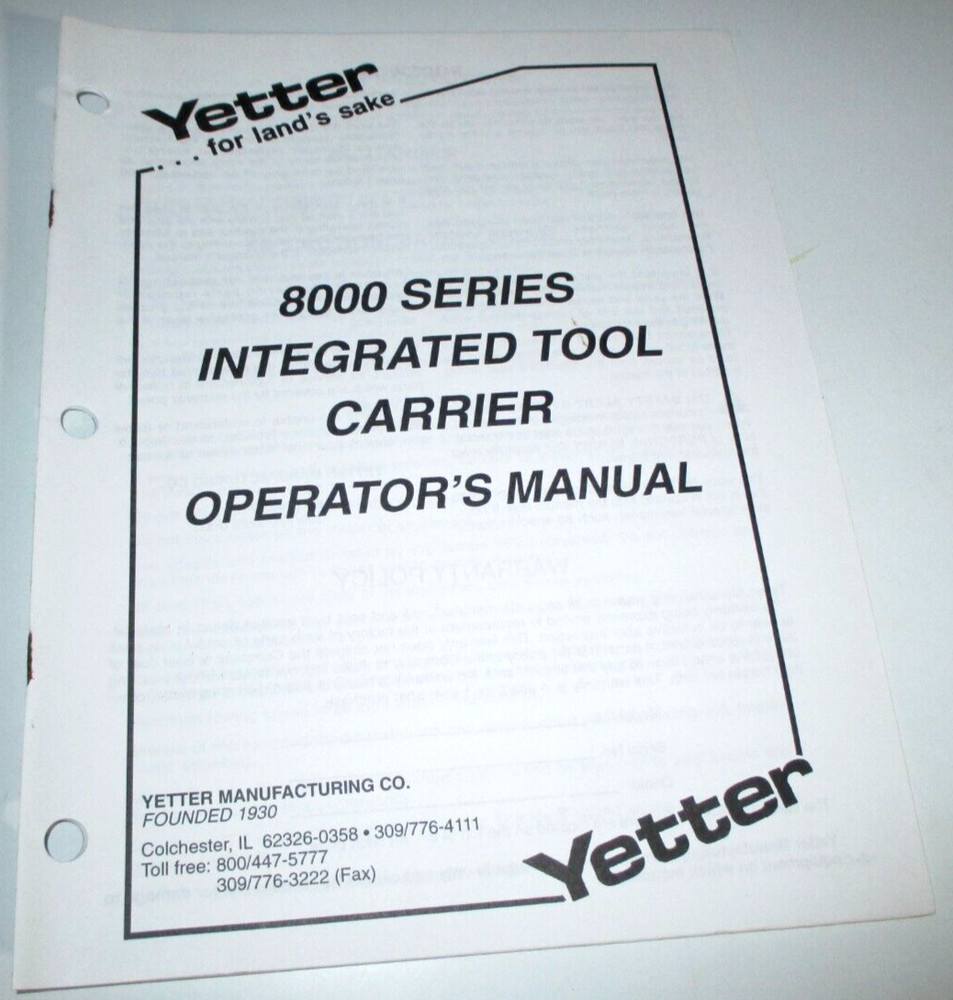 Yetter 8000 Series Integrated Tool Carrier Operators & Parts Manual Catalog 6/97