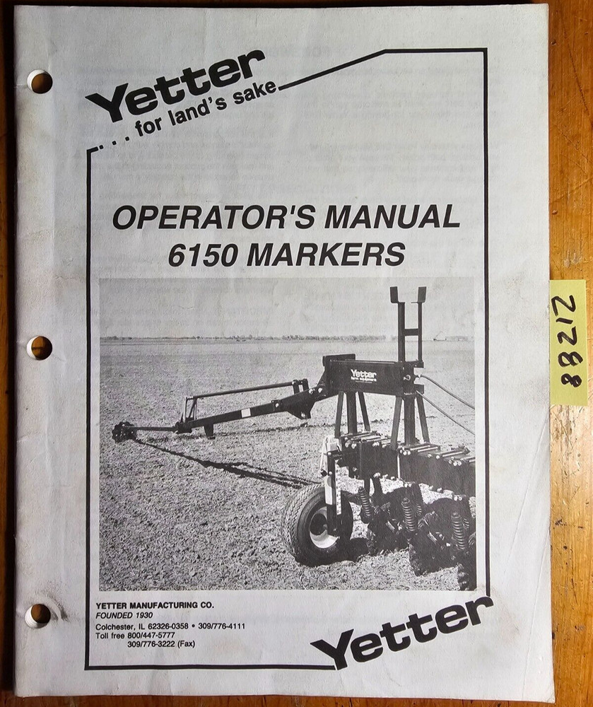 Yetter 6150 Marker Owner’s Operator’s & Parts Manual 2565-376 10/96