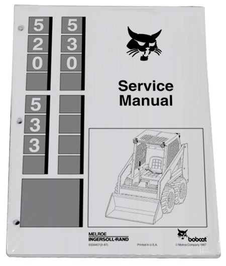Bobcat 520 530 533 Skid Steer Loader Service Manual Shop Repair Book PN# 6556407