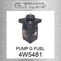 4W5481 PUMP G FUEL fits CATERPILLAR (NEW AFTERMARKET)