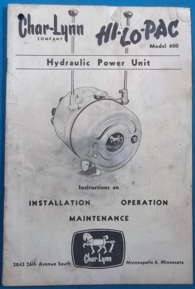 CHAR LYNN MODEL 600 HYDRAULIC POWER UNIT OPERATION & MAINTENANCE MANUAL BOOK