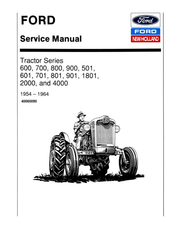 Ford 600, 700, 800, 900, 501, 601, 701, 801, 901,1801 Tractor Service Manual