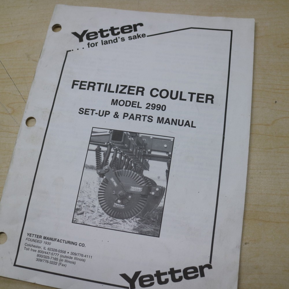 YETTER MODEL 2990 FERTILIZER COULTER SET UP PARTS MANUAL BOOK CATALOG LIST