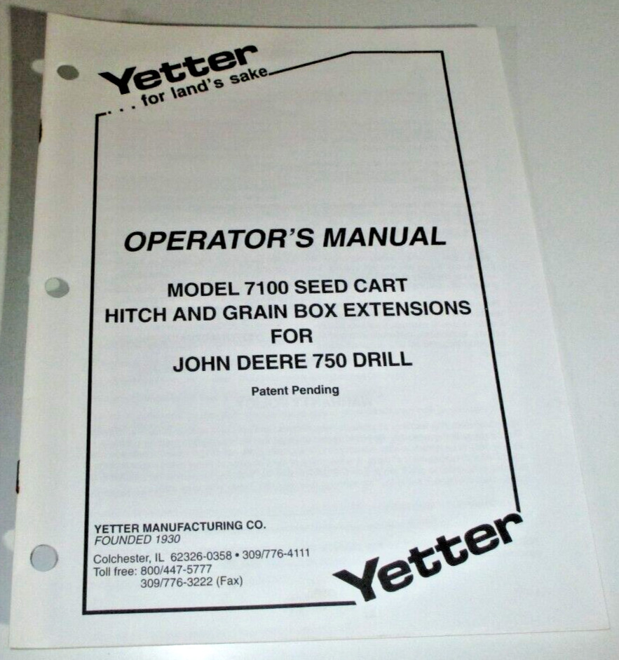 Yetter 7100 Seed Cart Hitch & Extensions for JD 750 Drill Operators&Parts Manual