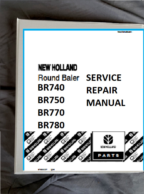 New Holland BR740 BR750 BR770 BR780 Round Bailer repair manual printed free ship