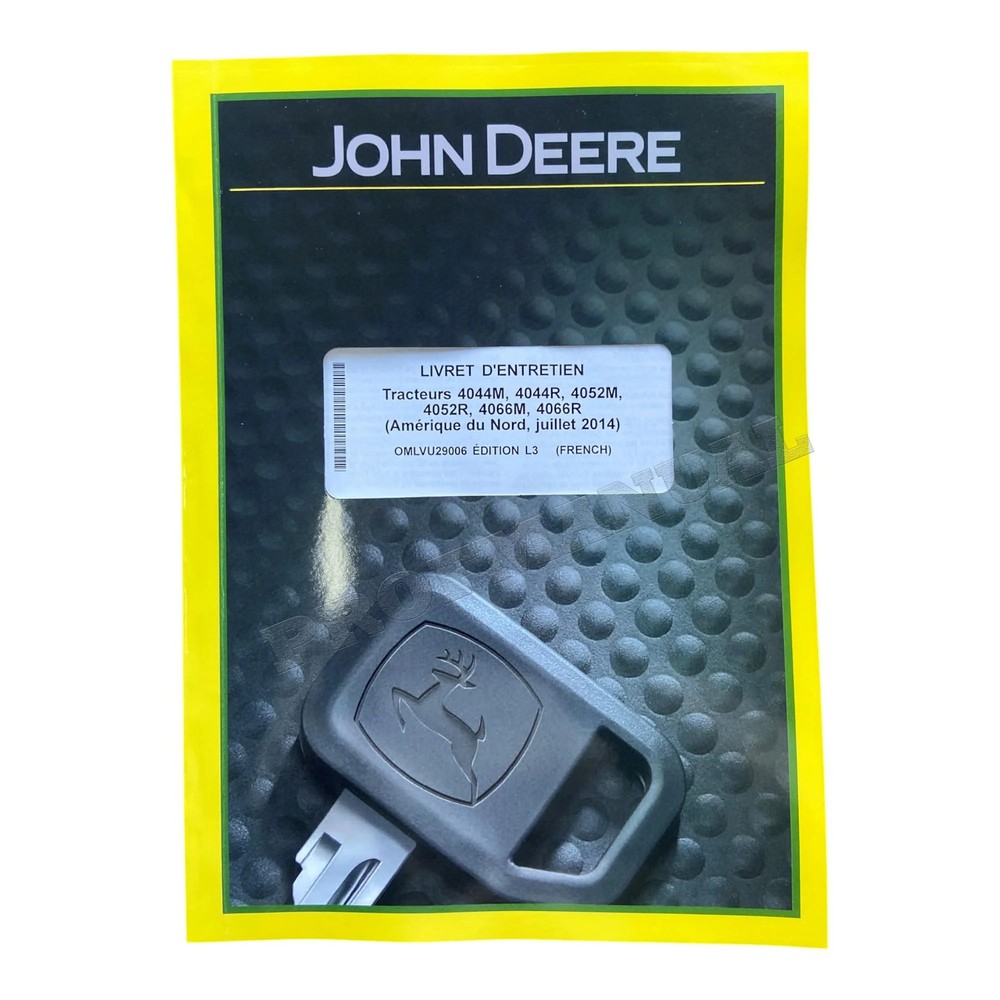 JOHN DEERE 4044M 4044R 4052M 4052R 4066M 4066R Tracteur LIVRET D’ENTRETIEN