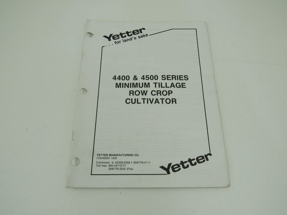 Yetter 4400 4500 Series Min Til Row Crop Cultivator Owner’s and Parts Manual