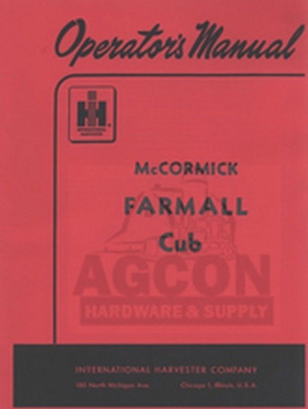 INTERNATIONAL FARMALL CUB Tractor Operators Manual IH