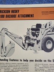 Vintage 1960s? Erickson Husky Skid Steer Loader BROCHURE D100 BACKHOE ATTACHMENT